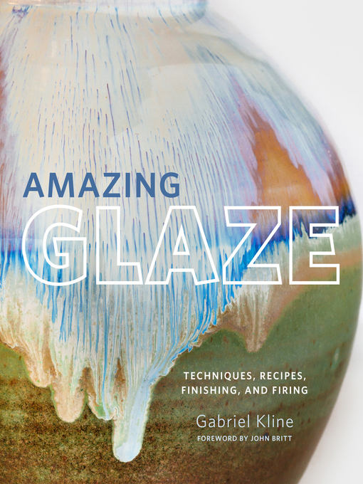 Title details for Amazing Glaze by Gabriel Kline - Wait list